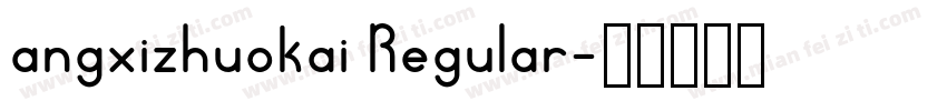 angxizhuokai Regular字体转换